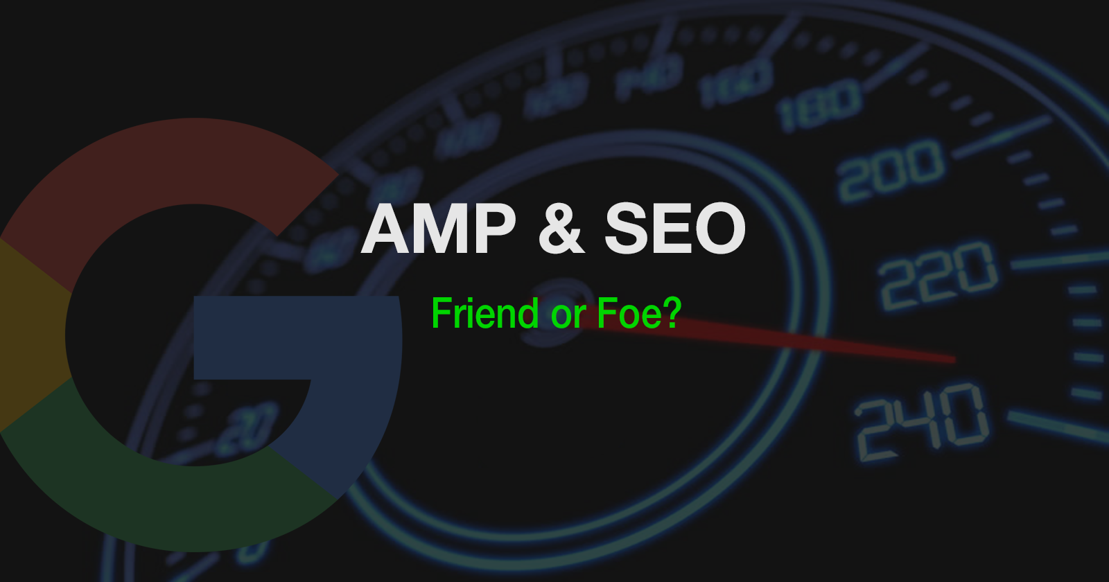Google AMP & SEO: Everything You Need to Know